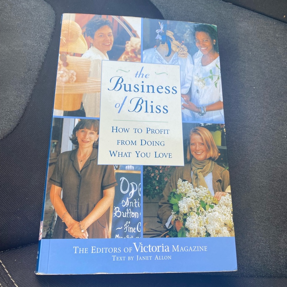 The Business of Bliss Book How to Profit From Doing What You Love